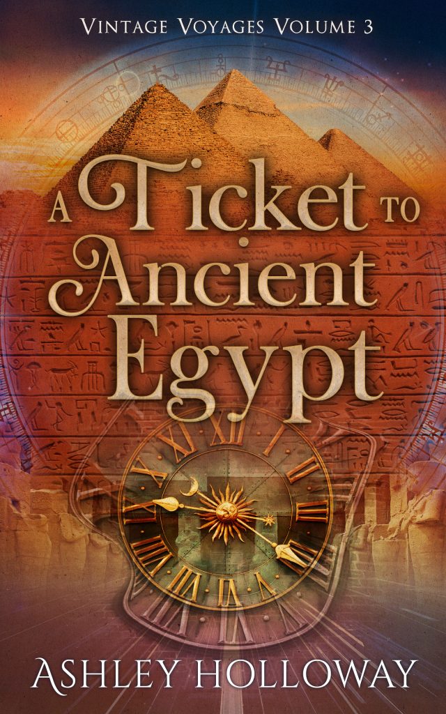 A Ticket to Ancient Egypt – Ashley Holloway
